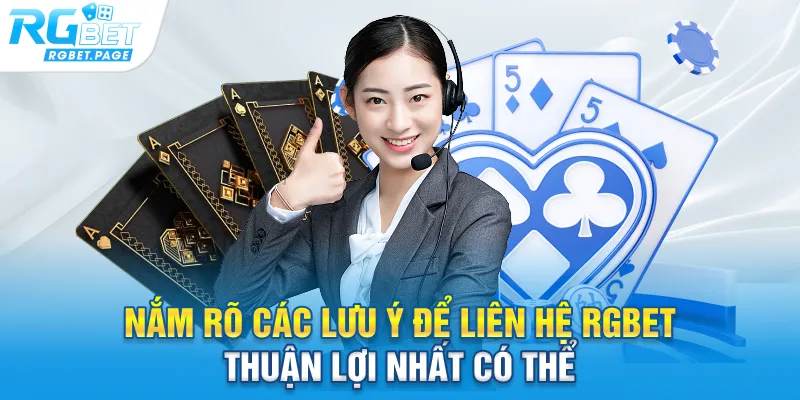 Nắm rõ các lưu ý để liên hệ Rgbet thuận lợi nhất có thể