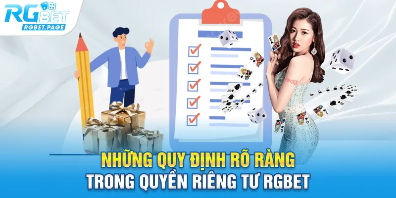 Những quy định rõ ràng trong quyền riêng tư Rgbet